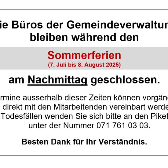 Reduzierte Öffnungszeiten während den Sommerferien